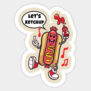 Lets Ketchup Sticker